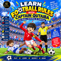 Learn Football/Soccer Rules with Captain Qutaiba | 2-in-1 Printable Learning & Coloring E-Book for Kids